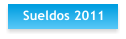 Sueldos 2011