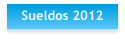 Sueldos 2012