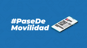 ¿QUÉ ES EL PASE DE MOVILIDAD Y CÓMO DE OBTIENE?